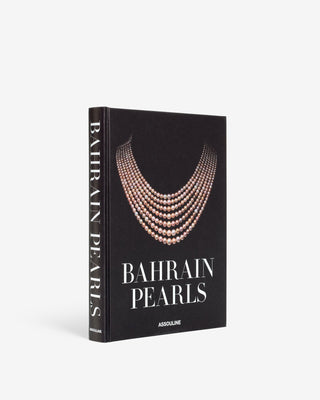 Bahrain Pearls: Treasures from the Land of the Two Seas (Classic)