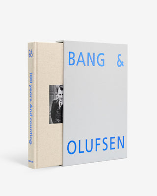 Bang & Olufsen: 100 years. And counting.