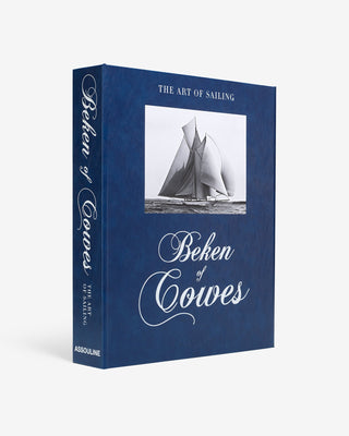 Beken of Cowes: the Art of Sailing (2nd Edition)
