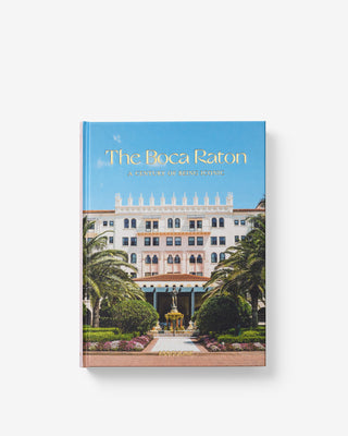 The Boca Raton: A Century of Being Iconic