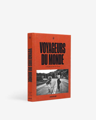 Voyageurs Du Monde: A Manifesto for the New Traveler