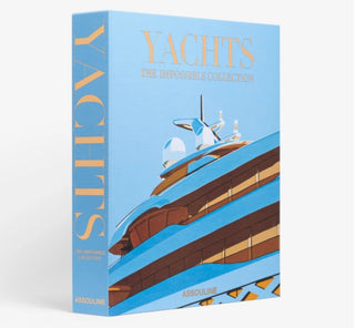 YACHTS: THE IMPOSSIBLE COLLECTION