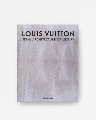 Louis Vuitton Skin: Architecture of Luxury (New York City Edition)